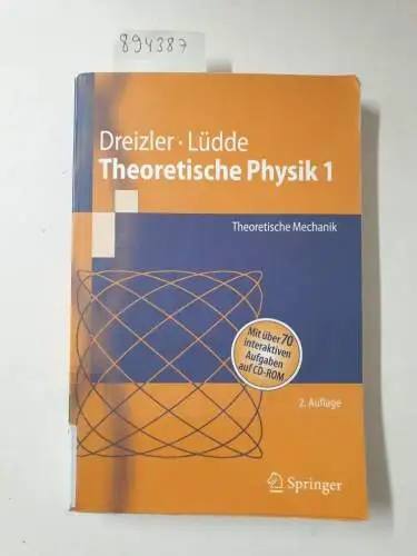 Dreizler, Reiner M. und Cora S. Lüdde: Theoretische Physik 1: Theoretische Mechanik (Springer-Lehrbuch). 