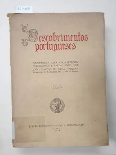 Martins Da Silva Marques, Joao: Descobrimentos Portugueses : Vol. I (1147-1460). 