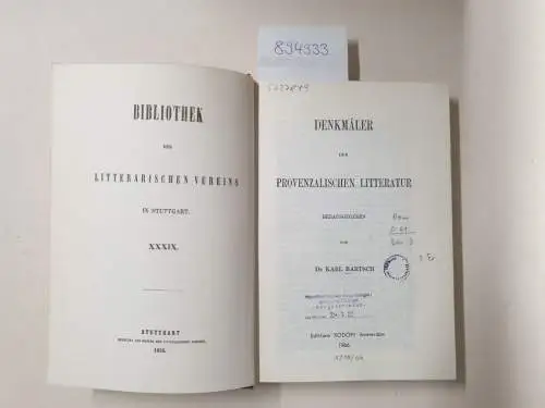 Bartsch, Karl (Hrsg.): Denkmäler der Provenzalischen Litteratur
 (Bibliothek des Litterarischen Vereins in Stuttgart 39). 