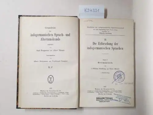 Streitberg, Wilhelm und Victor Michels: Geschichte der indogermanischen Sprachwissenschaft, Band 2: Germanisch, 1. Lieferung
 (Grundriss der indogermanischen Sprach- und Altertumskunde II.2.1). 