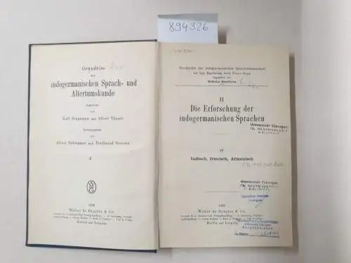 Debrunner, Albert und Ferdinand Sommer (Hrsg.): Geschichte der indogermanischen Sprachwissenschaft, Band 2: Die Erforschung der indogermanischen Sprachen
 Teil 4: Indisch, Iranisch, Armenisch. Zwei Teile in einem Band (Grundriss der indogermanischen Sprac