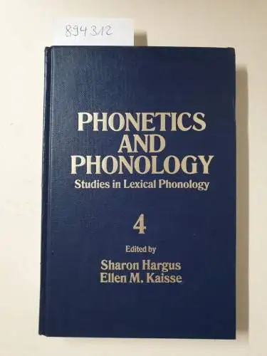 Hargus, Sharon and Ellen M. Kaisse (Hrsg.): Studies in Lexical Phonology (Phonetics and Phonology 4). 