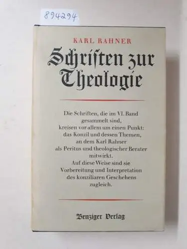 Rahner, Karl: Schriften zur Theologie : Band VI : Neuere Schriften : (mit Schutzumschlag). 