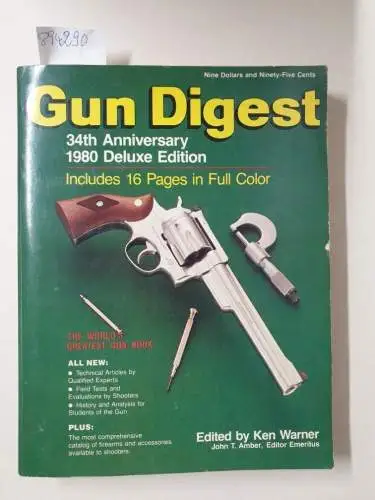 Warner, Ken: Gun Digest, 34th Anniversary Deluxe Edition. 