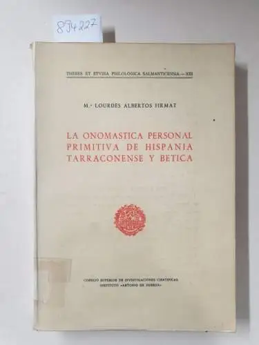 Lourdes Albertos Firmat, M: La Onomastica Personal primitiva de Hispania tarraconense y betica 
 (= Theses et studia philologica Salmanticensia XIII). 
