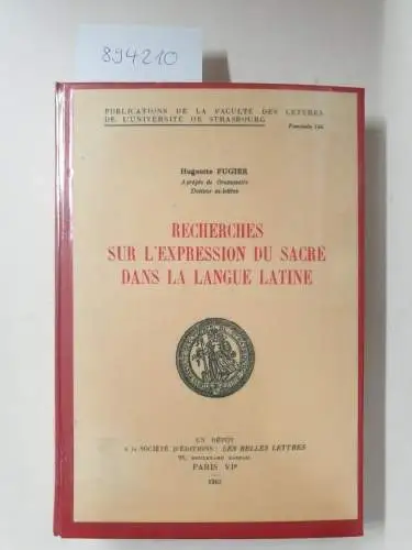 Fugier, Huguette: Recherches sur l'expression du sacré dans la langue latine
 (Publications de la Faculté des Lettres de l'Université de Strasbourg 146). 
