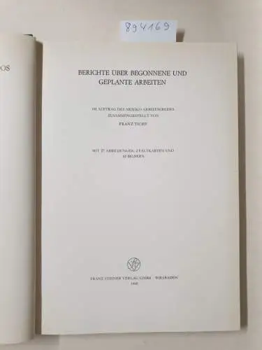 Tichy, Franz: Das Mexiko-Projekt der Deutschen Forschungsgemeinschaft. Eine Deutsch-Amerikanische interdisziplinäre Regionalforschung im Becken von Puebla-Tlaxcala - Band 1. 