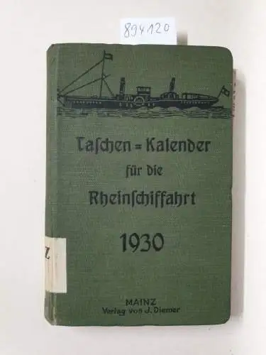 Verlag Diemer: Taschenkalender für die Rheinschiffahrt 1930. 