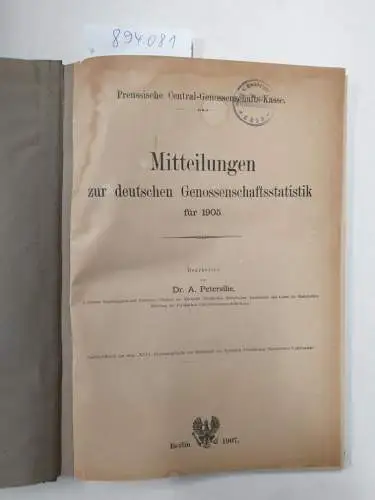 Petersilie, A: Mitteilungen zur deutschen Genossenschaftsstatistik für 1905. 