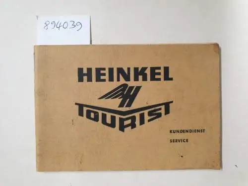 Ernst Heinkel AG: Heinkel Tourist : Kundendienst : Serviceheft. 