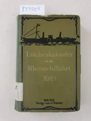 Verlag Diemer: Taschenkalender für die Rheinschiffahrt 1918. 