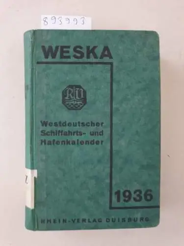 Rhein-Verlag Duisburg: Westdeutscher Schifffahrts und Hafenkalender 1936. 