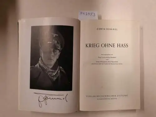 Rommel, Erwin und Lucie-Maria Rommel (Hrsg.): Krieg ohne Hass. 