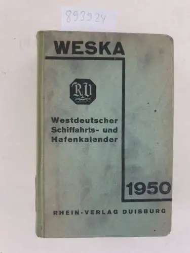 Rhein-Verlag Duisburg: Westdeutscher Schifffahrts und Hafenkalender 1950. 