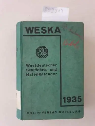 Rhein-Verlag Duisburg: Westdeutscher Schifffahrts und Hafenkalender 1935. 