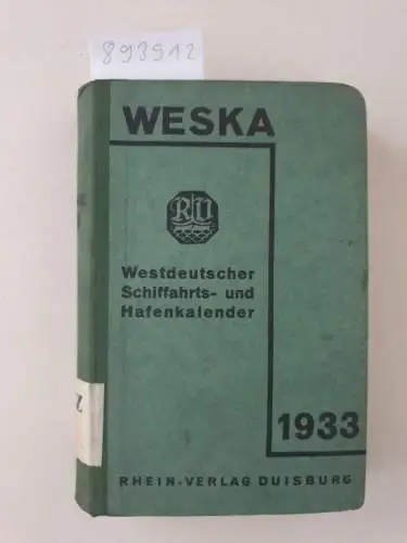 Rhein-Verlag Duisburg: Westdeutscher Schifffahrts und Hafenkalender 1933. 