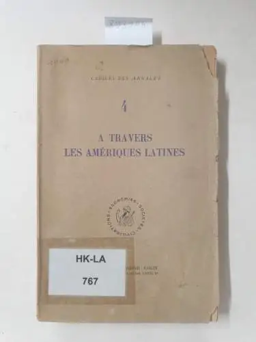 Librairie Armand Colin: A travers les Amériques latines. 
