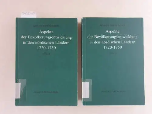 Imhof, Artur E: (Teil I+II) Aspekte der Bevölkerungsentwicklung in den nordischen Ländern 1720-1750. 