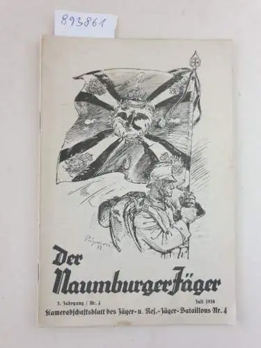 Jäger- u. Res.-Jäger-Bataillon Nr. 4: Der Naumburger Jäger : 3. Jahrgang / Nr. 4 : Juli 1938. 
