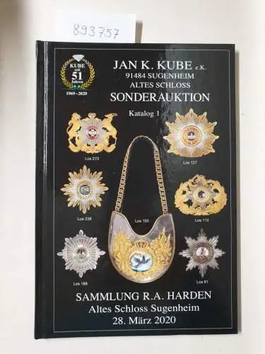 Kube, Jan K: Sonderauktion, Katalog 1: Sammlung R.A. Harden
 Altes Schloss Sugenheim, 28. März 2020. 