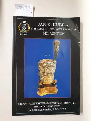 Kube, Jan: Schloss Sugenheim, 7. Mai 2022 : (142. Auktion, Mai 2022 Orden,  Alte Waffen, Militaria, Literatur,  Historische Objekte). 