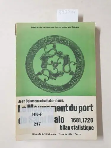 Delumeau, Jean: Le Mouvement du port de Saint Malo. 