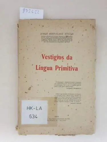 Stella, Jorge Bertolaso: Vestigios da Lingua Primitiva. 