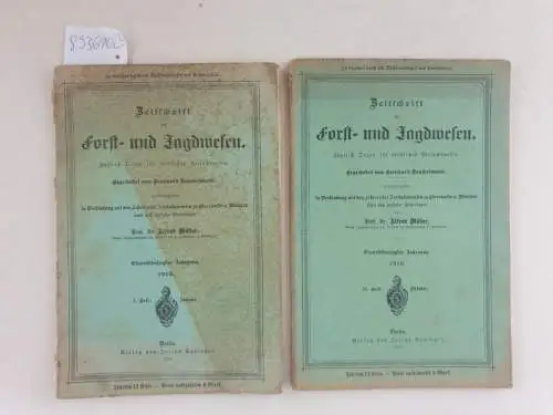 Möller, Alfred (Hrsg.): Zeitschrift für Forst- und Jagdwesen : (Zugleich Organ für forstliches Versuchswesen) : 51. Jahrgang, 1919 : Konvolut aus 2 Heften : Heft 1 und Heft 10 (Januar und Oktober 1919). 