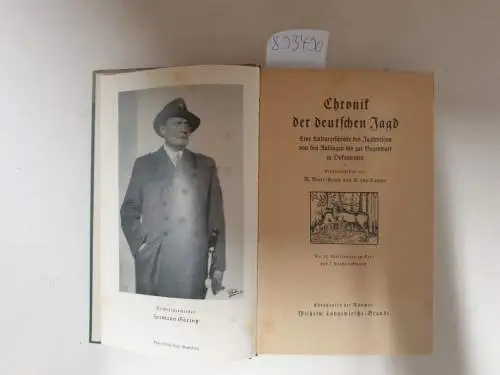 Marx-Kruse, M. und E. von Campe: Chronik der deutschen Jagd. Eine Kulturgeschichte des Jagdwesens von den Anfängen bis zur Gegenwart in Dokumenten. 