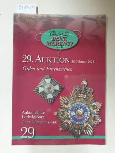 Bene Merenti GmbH: 29. Auktion : 26. Februar 2021. 