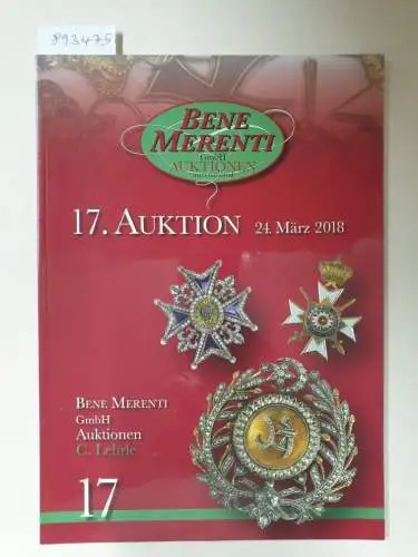 Bene Merenti GmbH: 17. Auktion : 24. März 2018. 