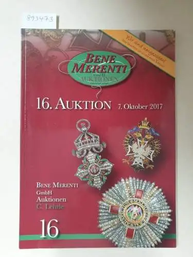 Bene Merenti GmbH: 16. Auktion : 7. Oktober 2017. 