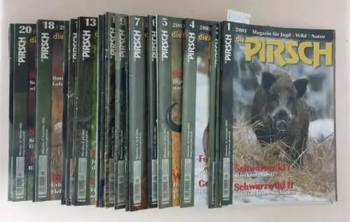 Die Pirsch - Magazin für Jagd - Wild - Natur: Die Pirsch : Kompletter Jahrgang  2003 : Heft 1 - 24 : in 24 Heften : (sehr gute Exemplare). 