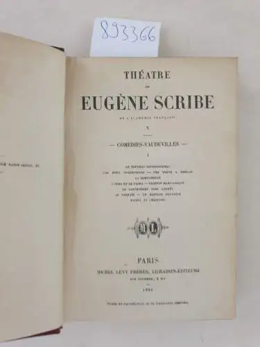 Scribe, Eugène: Théâtre de Eugène Scribe, volume X : (Comedies-Vaudevilles I). 
