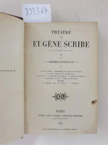 Scribe, Eugène: Théâtre de Eugène Scribe, volume XI : (Comedies-Vaudevilles II). 