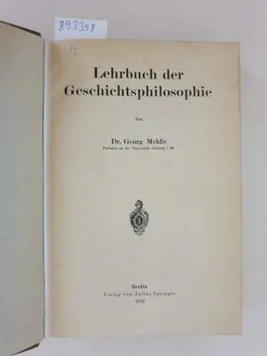 Mehlis, Georg: Lehrbuch der Geschichtsphilosophie. 