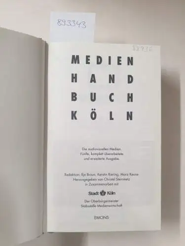 Steinmetz, Christel (Hrsg.): Medienhandbuch Köln. Die audiovisuellen Medien. 