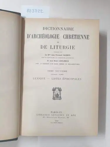 Cabrol, Fernand und Henri Leclercq (Hrsg.): Dictionnaire d'archéologie chrétienne et de liturgie. Halbband 9.1. 