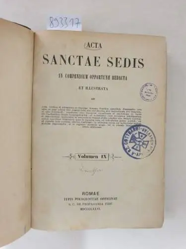 Heiliger Stuhl: Acta Sanctae Sedis (Volumen IX) : 1876. 