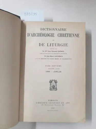 Cabrol, Fernand und Henri Leclercq (Hrsg.): Dictionnaire d'archéologie chrétienne et de liturgie. Halbband 7.2. 