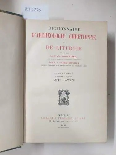 Cabrol, Fernand und Henri Leclercq (Hrsg.): Dictionnaire d'archéologie chrétienne et de liturgie. Halbband 1.2. 