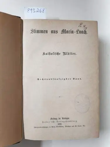 Abtei Maria Laach: Stimmen aus Maria-Laach : Band 56 und 57 : 1899 : in einem Band. 