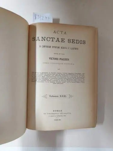 Piazzesi, Victorio: Acta Sanctae Sedis : (Volumen XXXI) : 1898 - 1899. 