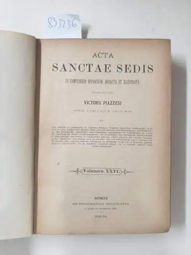Piazzesi, Victorio: Acta Sanctae Sedis : (Volumen XXVI) : 1893 - 1894. 