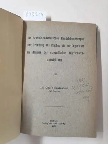 Schnutenhaus, Otto: Die deutsch-schwedischen Handelsbeziehungen seit Gründung des Reiches bis zur Gegenwart im Rahmen der schwedischen Wirtschaftsentwicklung. 