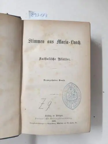 Abtei Maria Laach: Stimmen aus Maria-Laach : Band 19 und 20 : 1880 / 1881 : in einem Band. 