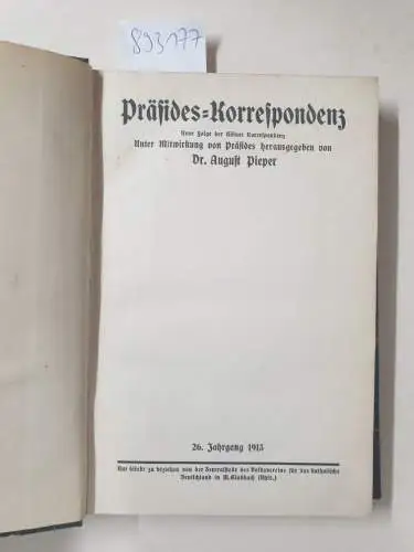 Pieper, August: Präsides-Korrespondenz : Neue Folge der Kölner Korrespondenz : (26. Jahrgang 1913 in einem Band). 