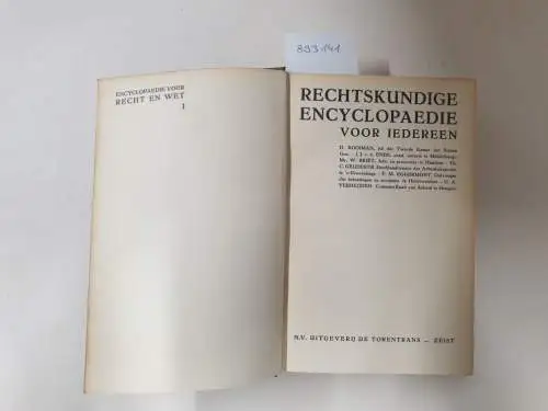 Kooiman, D. und andere (Hrsg.): Rechtskundige Encyclopaedie voor iedereen
 (Encyclopaedie voor recht en wet 1). 