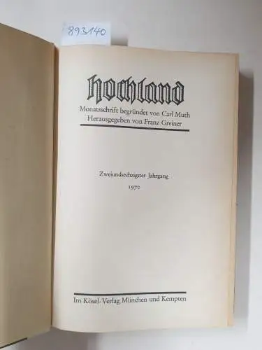 Muth, Carl und Franz Greiner (Hrsg.): Hochland : Monatsschrift : 62. Jahrgang : 1970. 