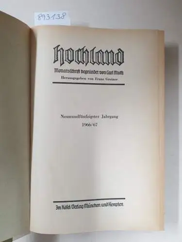 Muth, Carl und Franz Greiner (Hrsg.): Hochland : Monatsschrift : 59. Jahrgang : 1966/67. 